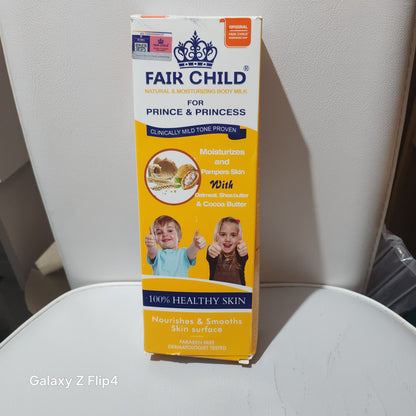 Fair Child Natural & Moisturising Body Milk for Prince & Princess Clinically Mild Tone Proven with Oatmeal Shea Butter & Cocoa Butter